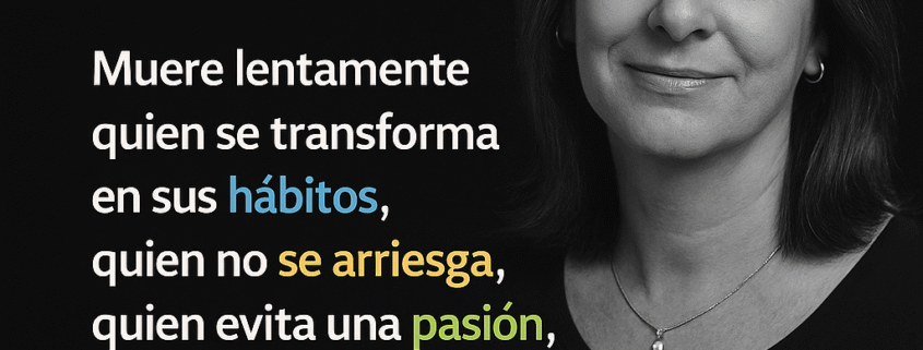Muere lentamente de Martha Medeiros